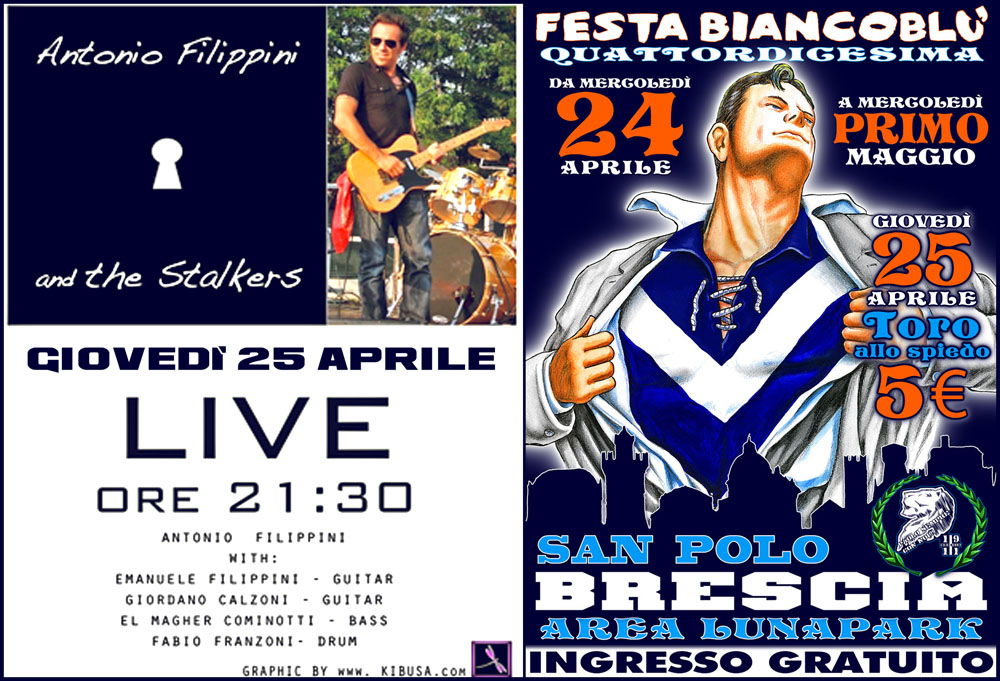 Antonio Filippini & The Stalkers – 25 aprile 2013 – Festa Biancoblu’
