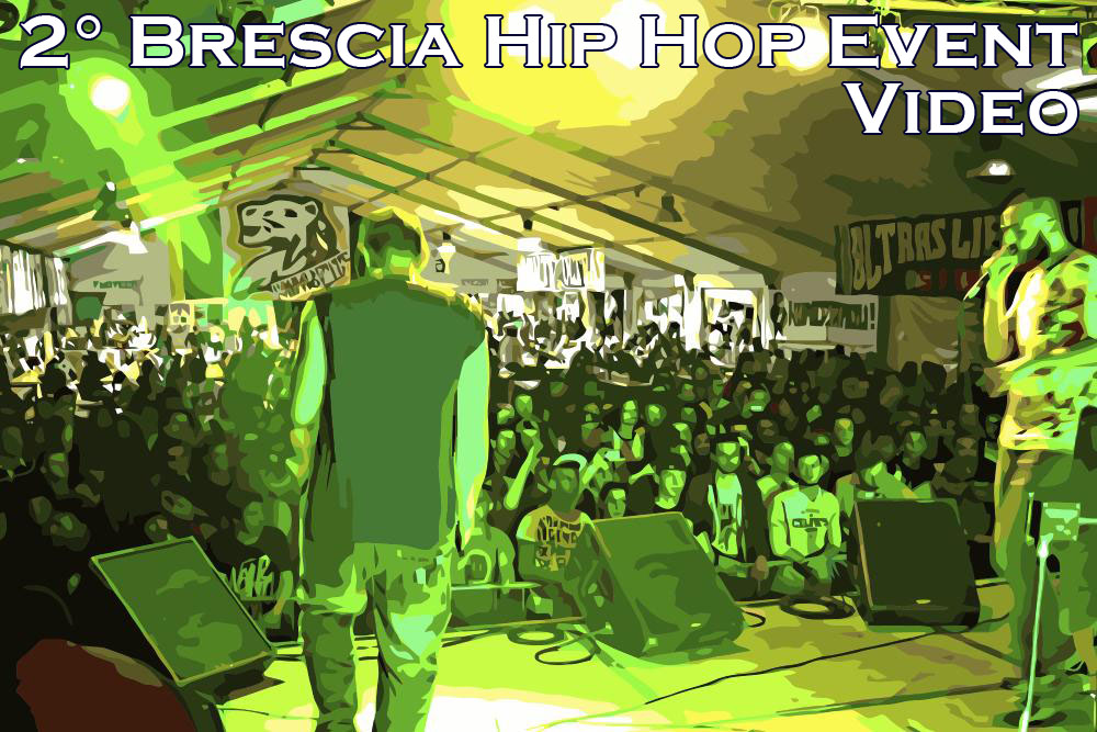 2° Brescia Hip Hop Event – Il servizio