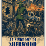 Illustrazione “La sindrome di Sherwood”: un Robin Hood a volto coperto, con arco e frecce, in una piazza in fiamme tra vetrine rotte, un’auto della Polizia e fotografi e telecamere puntati su di lui